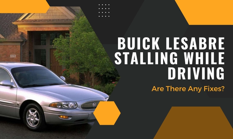 buick lesabre stalling while driving