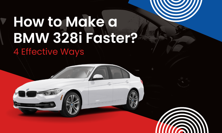 how to make a bmw 328i faster
